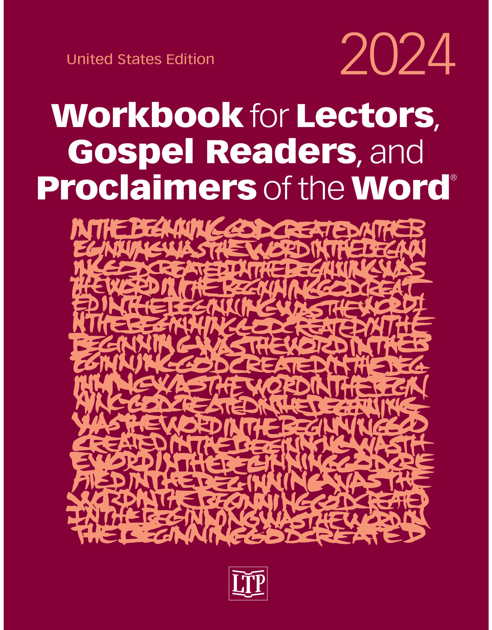LTP (Liturgy Training Publications) 2024 Workbook for Lectors, Gospel Readers, & Proclaimers of the Word