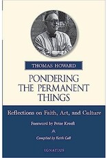 Ignatius Press Pondering the Permanent Things Reflections on Faith, Art and Culture