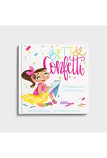 Dayspring Betty Confetti: An Inspirational Story About God at Work