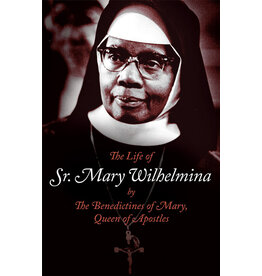 Tan Books (St. Benedict Press) Life of Sr. Mary Wilhelmina