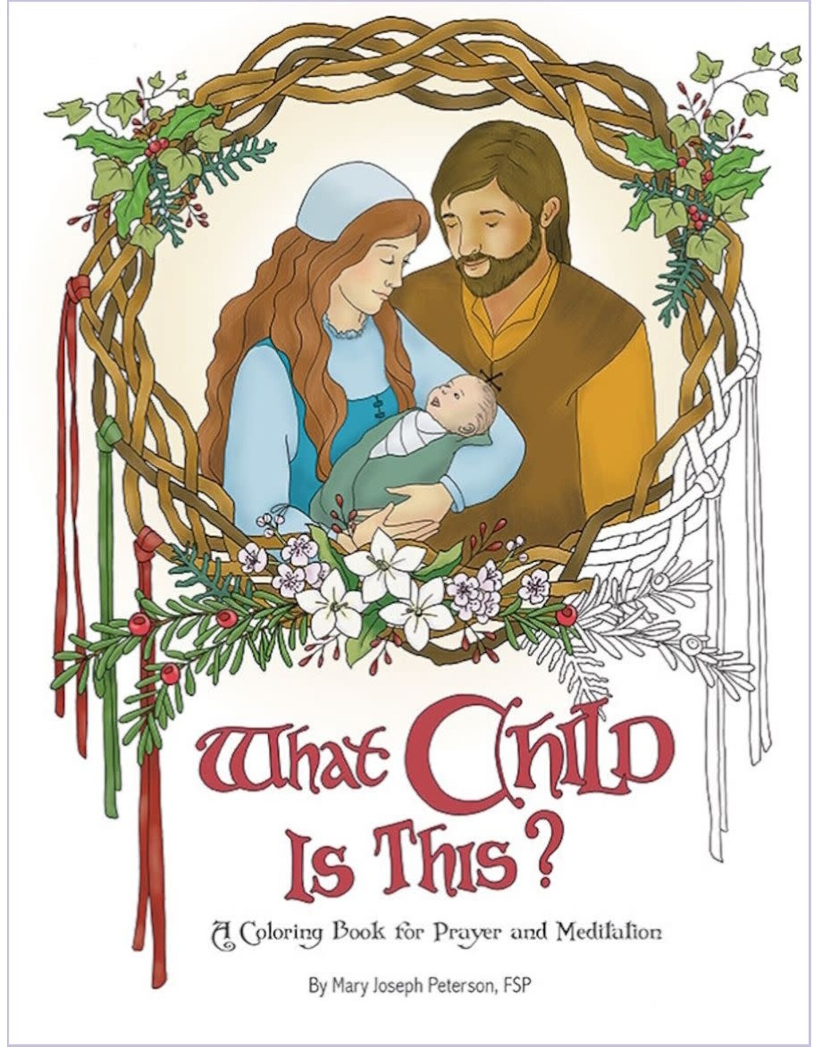 Pauline Books Coloring Book for Prayer & Meditation: What Child is This?