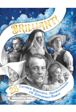 Pauline Books Brilliant! 28 Catholic Scientists, Mathematicians, and Supersmart People