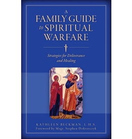 Sophia Institue Press A Family Guide to Spiritual Warfare