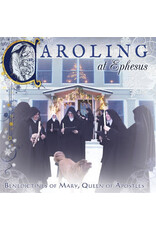 Ignatius Press Caroling at Ephesus CD