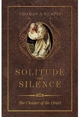 Tan Books (St. Benedict Press) Solitude & Silence: The Cloister of the Heart
