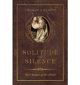 Tan Books (St. Benedict Press) Solitude & Silence: The Cloister of the Heart