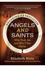 Ave Maria Angels & Saints:  Who they are & Why they Matter