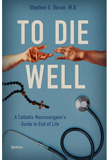 Ignatius Press To Die Well