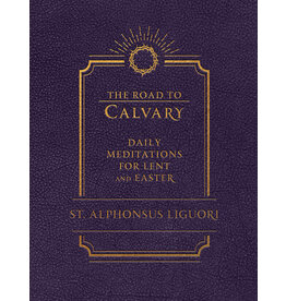 Tan Books (St. Benedict Press) Road to Calvary: Daily Mediations for Lent & Easter