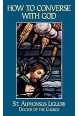 Tan Books (St. Benedict Press) How to Converse with God