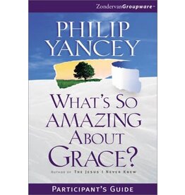 Zondervan What's So Amazing About Grace?