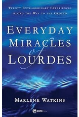 EWTN Publishing Everyday Miracles of Lourdes
