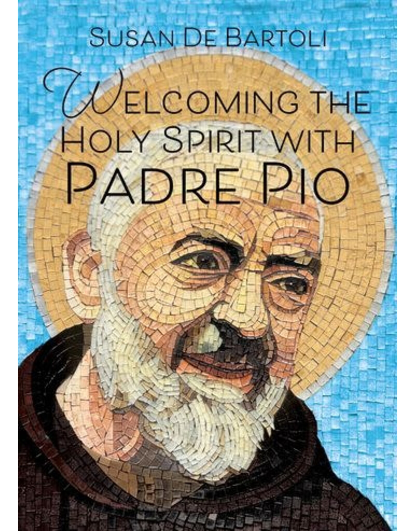 Ave Maria Welcoming the Holy Spirit with Padre Pio