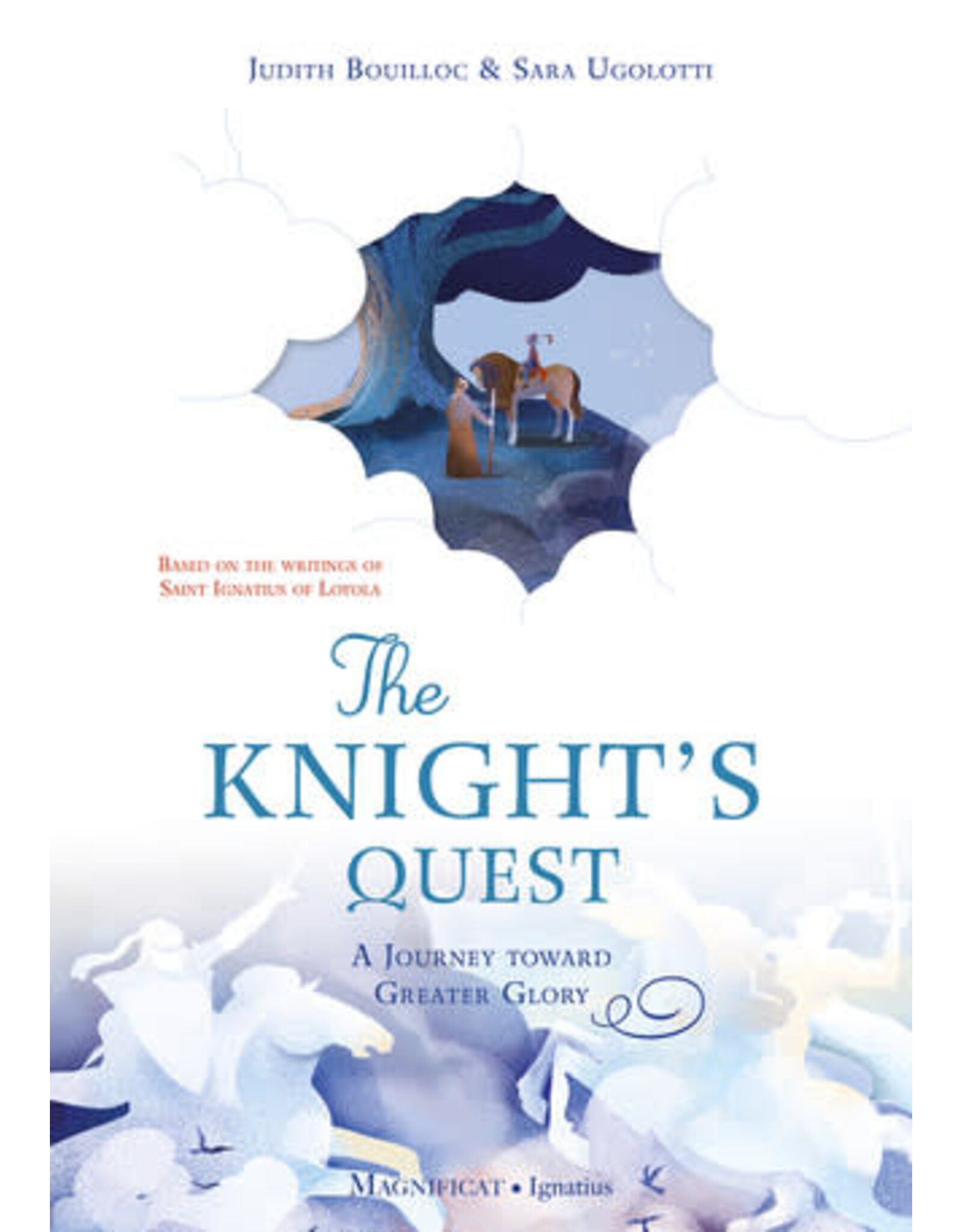 Ignatius Press The Knight’s Quest: A Journey toward Greater Glory