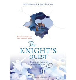 Ignatius Press The Knight’s Quest: A Journey toward Greater Glory