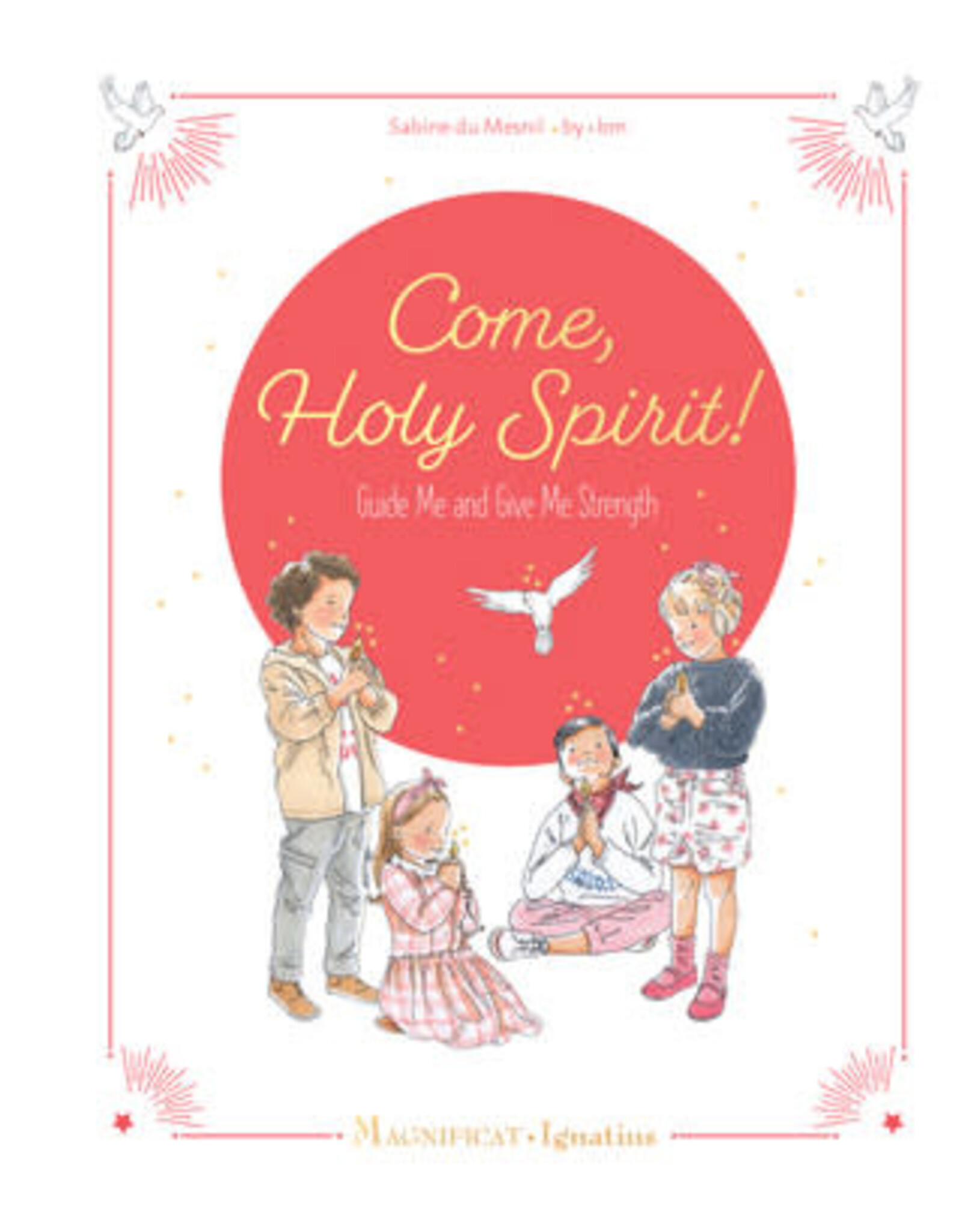 Ignatius Press Come, Holy Spirit