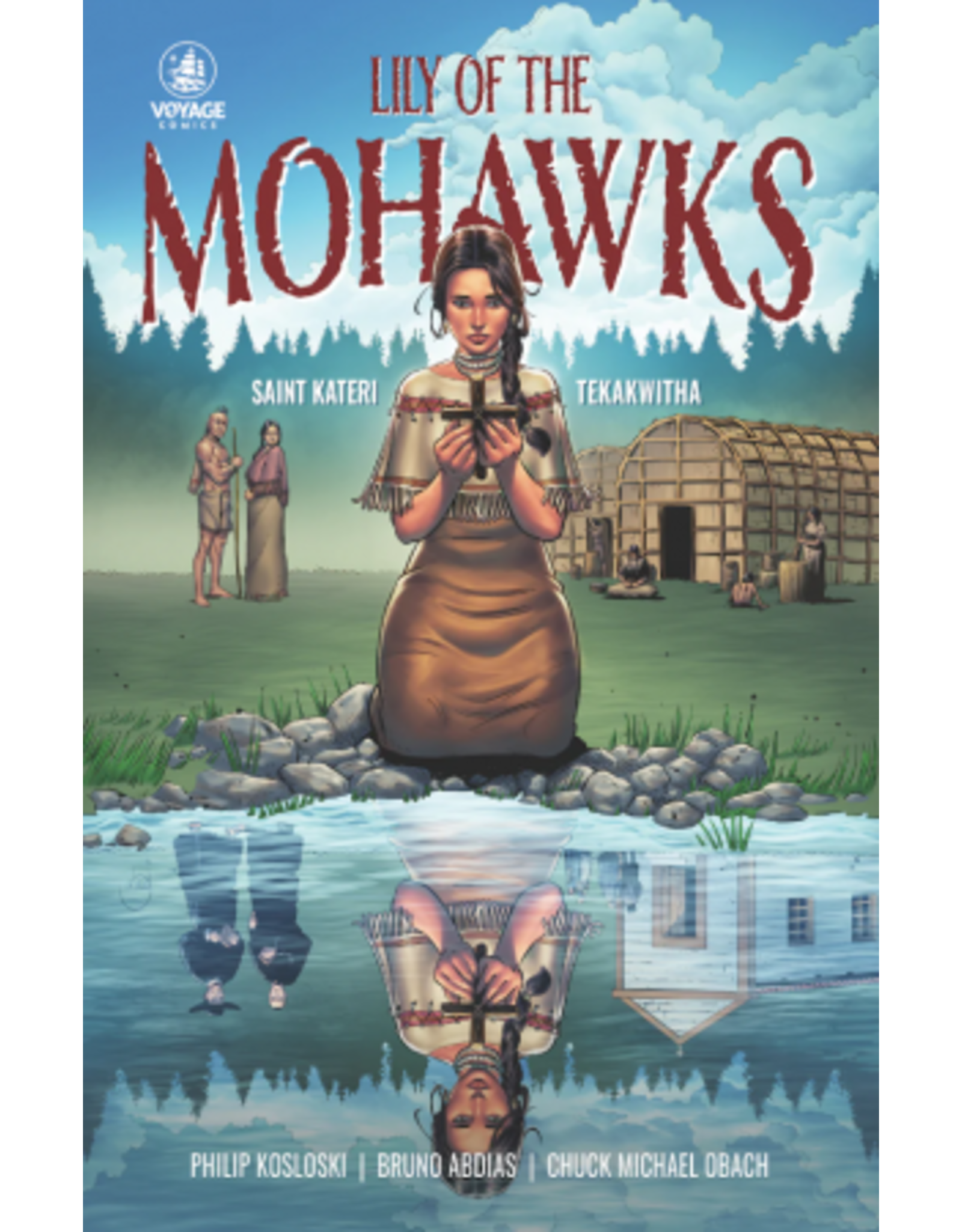 Augustine Institute Lily of the Mohawks: Saint Kateri Tekakwitha (Comic)