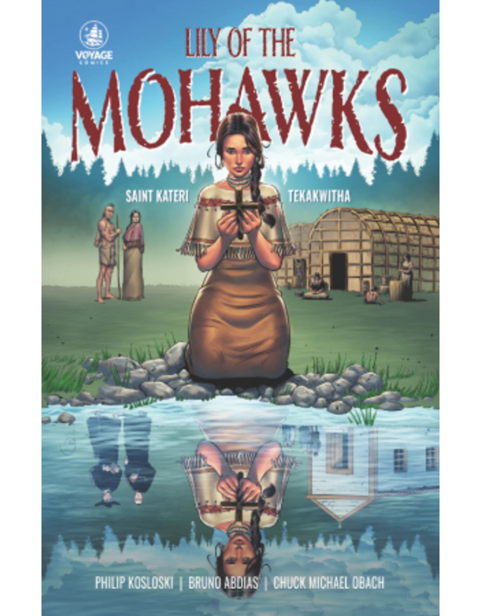 Voyage Comics Lily of the Mohawks: Saint Kateri Tekakwitha (Comic)