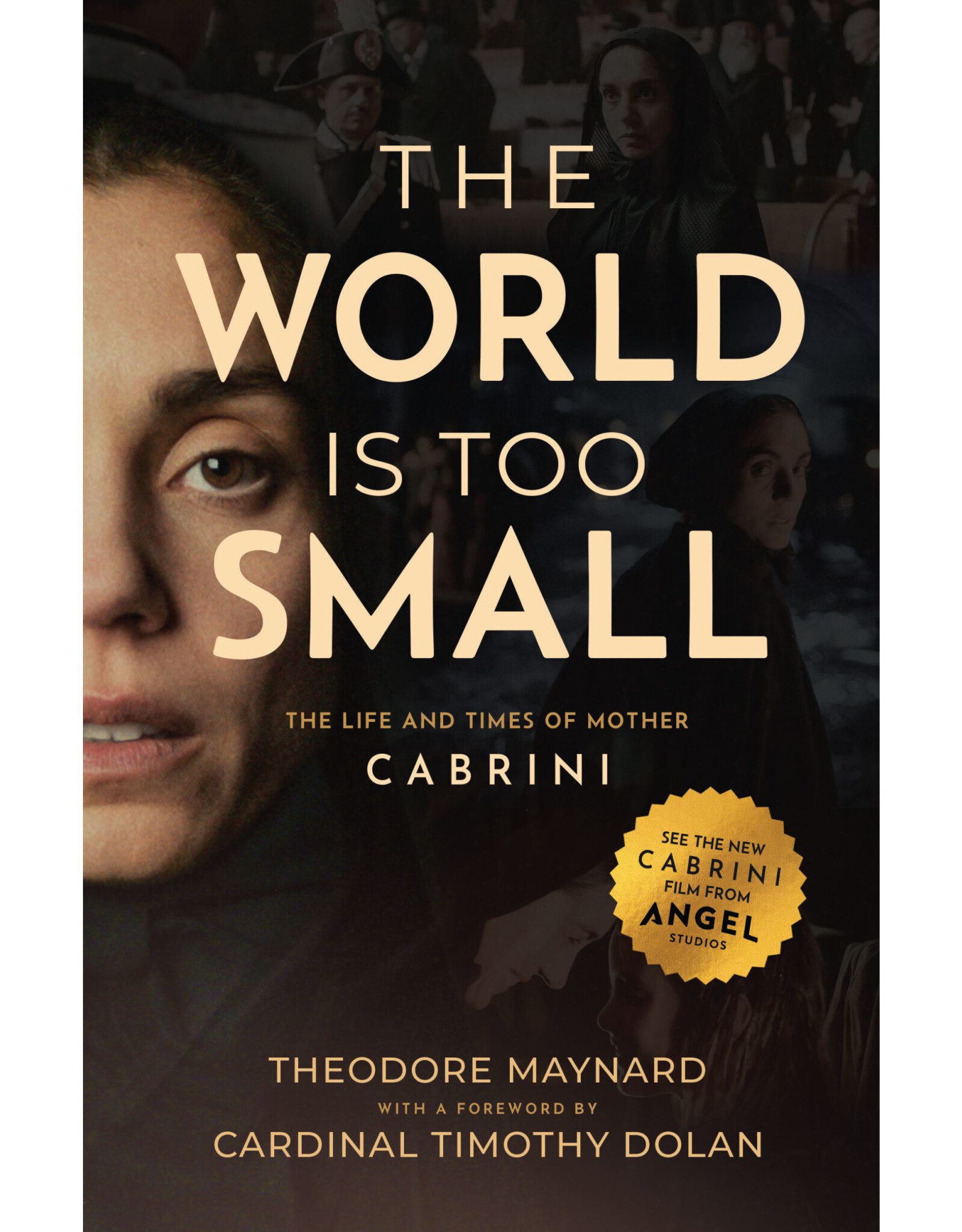 Sophia Institue Press World Is Too Small: Life & Times of Mother Cabrini