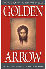 Tan Books (St. Benedict Press) Golden Arrow: Devotion to the Holy Face of Jesus
