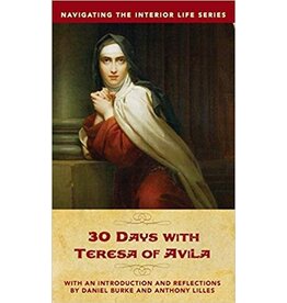 Sophia Institue Press 30 Days with Teresa of Avila (Navigating the Interior Life)