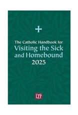 LTP (Liturgy Training Publications) 2025 Catholic Handbook for Visiting the Sick & Homebound