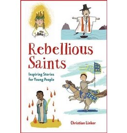 Paulist Press Rebellious Saints