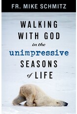 Word Among Us Walking with God in the Unimpressive Seasons of Life