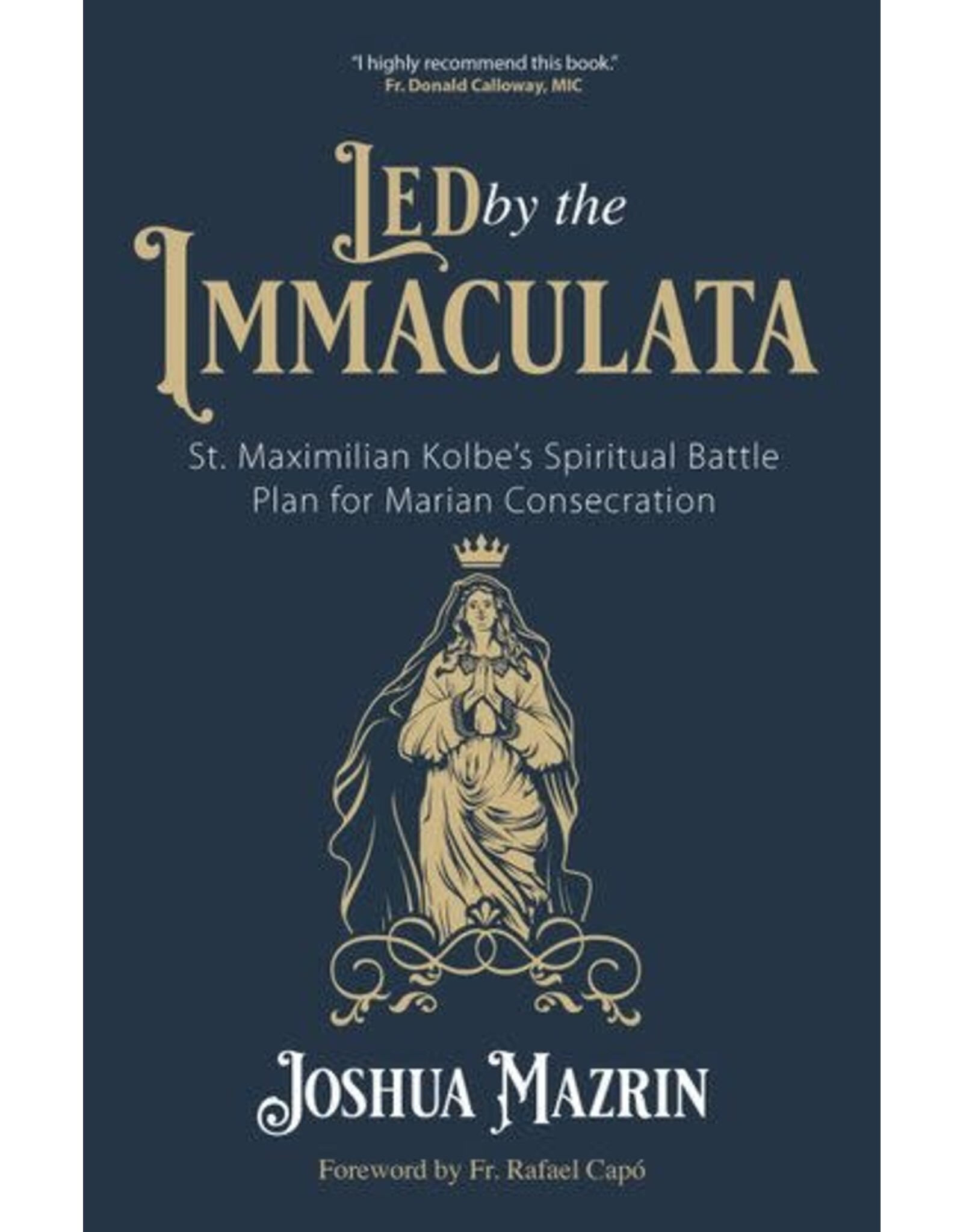 Ave Maria Led by the Immaculata