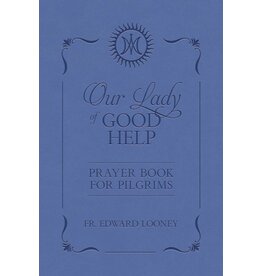 Tan Books (St. Benedict Press) Our Lady of Good Help: Prayer Book for Pilgrims