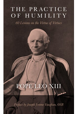 Tan Books (St. Benedict Press) The Practice of Humility: 60 Lessons on the Virtue of Virtues