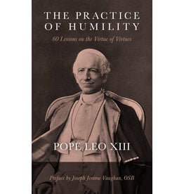 Tan Books (St. Benedict Press) The Practice of Humility: 60 Lessons on the Virtue of Virtues