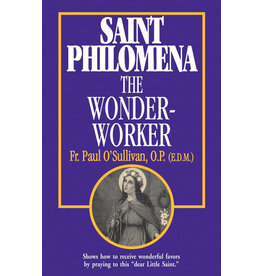 Tan Books (St. Benedict Press) Saint Philomena: The Wonder-Worker