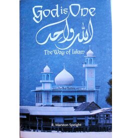 Friendship Press God Is One: The Way of Islam