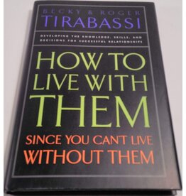 Thomas Nelson How to Live With Them: Since You Can't Live Without Them