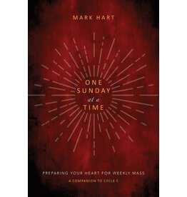 Ave Maria One Sunday at a Time - Preparing Your Heart for Weekly Mass (Cycle C)