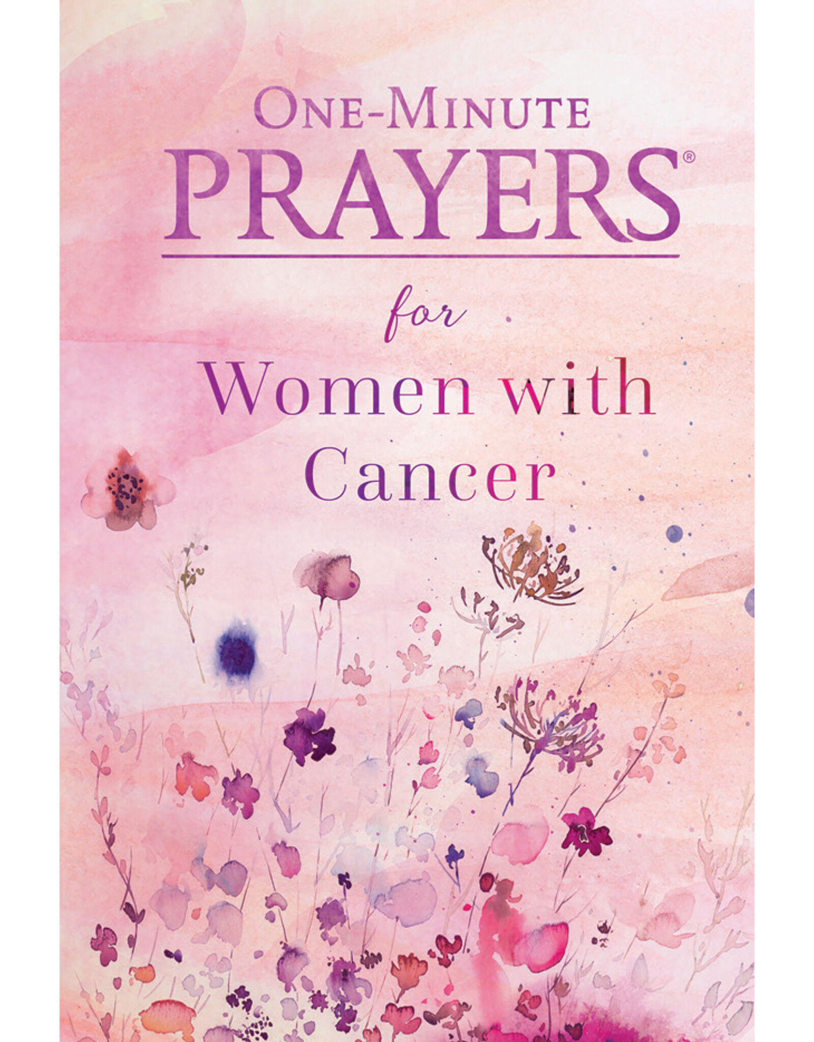 Harvest House One-Minute Prayers for Women with Cancer