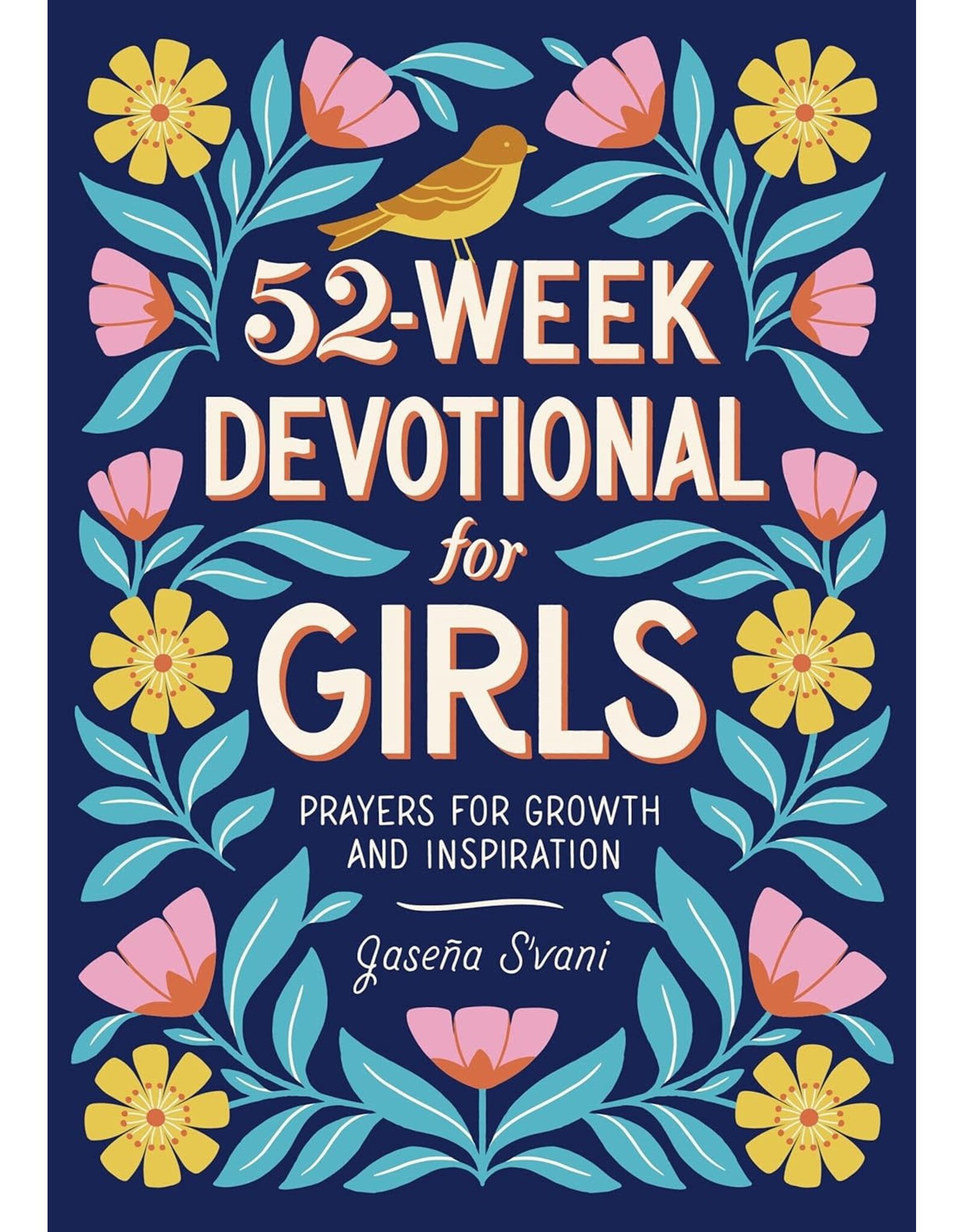 Callisto Kids 52-Week Devotional for Girls: Prayers for Growth & Inspiration