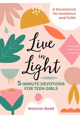 Callisto Teens Live in Light: 5-Minute Devotions for Teen Girls