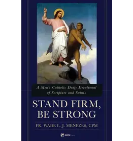 Sophia Institue Press Stand Firm, Be Strong: Men's Catholic Daily Devotional