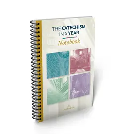 Ascension Press Catechism in a Year Notebook