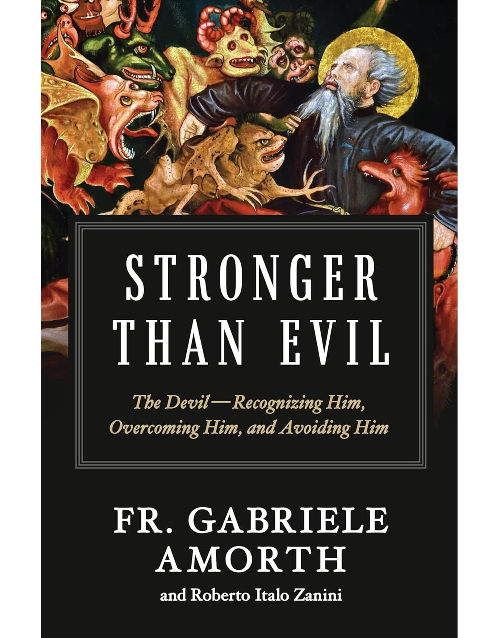 Sophia Institue Press Stronger than Evil