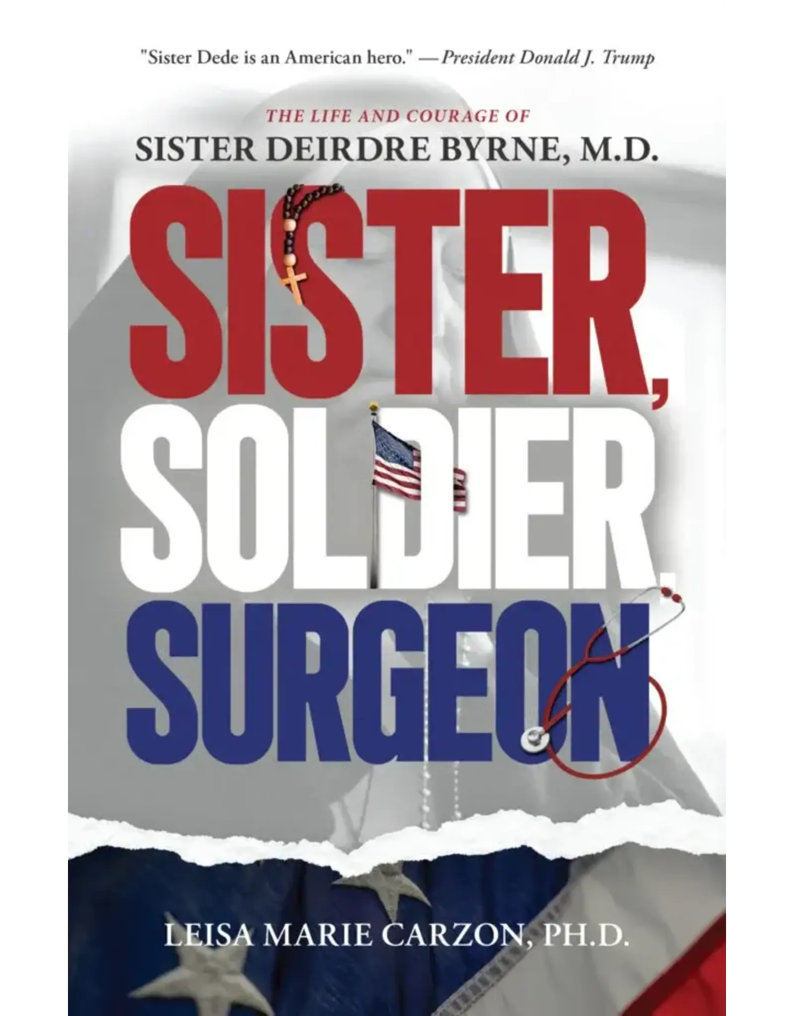 Sophia Institue Press Sister, Soldier, Surgeon