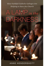 Sophia Institue Press A Lamp in the Darkness