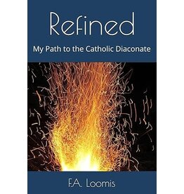 Loomis Refined: My Path to the Catholic Diaconate