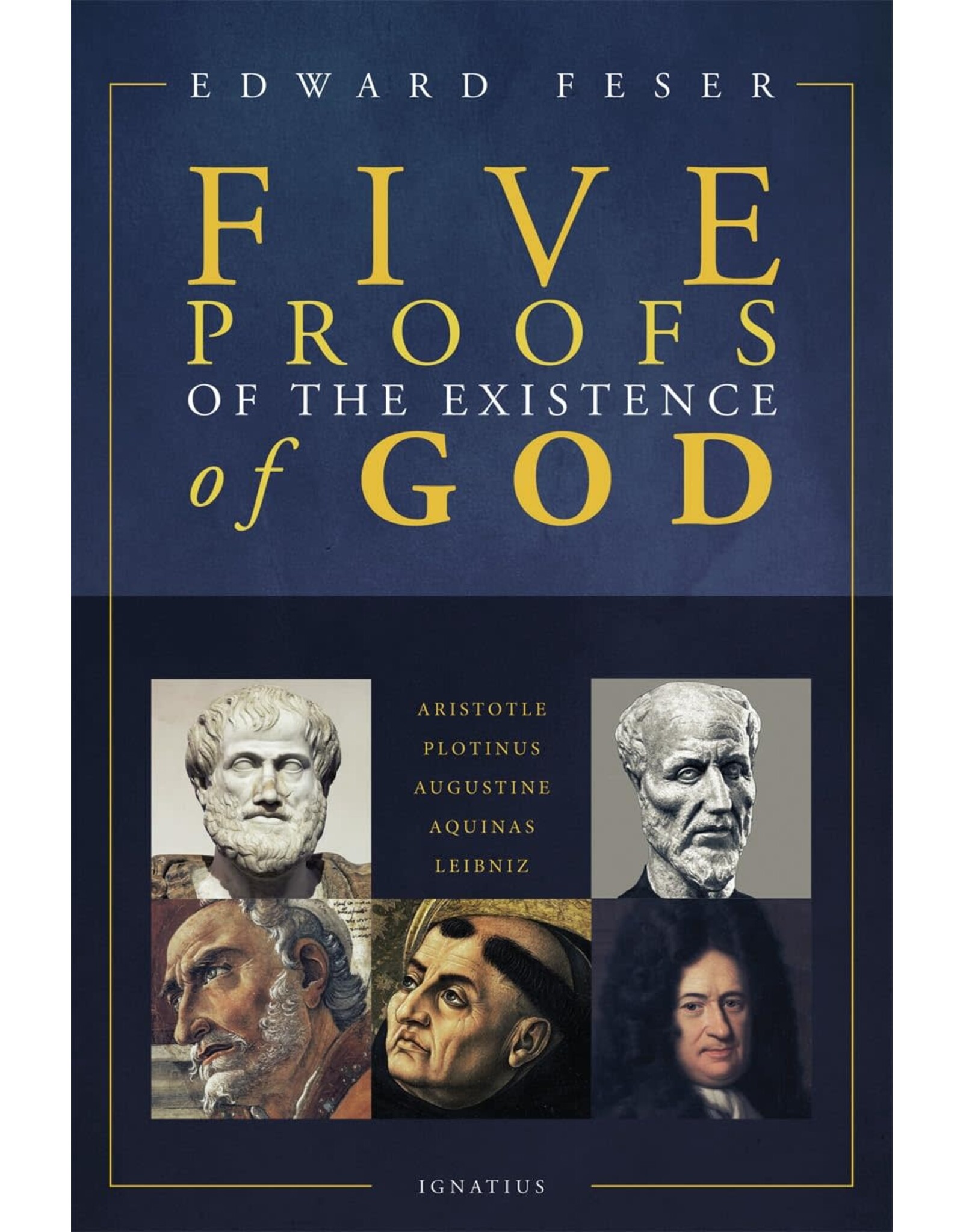 Ignatius Press Five Proofs of the Existence of God