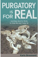 Catholic Answers Purgatory Is for Real