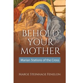OSV (Our Sunday Visitor) Behold Your Mother: Marian Stations of the Cross