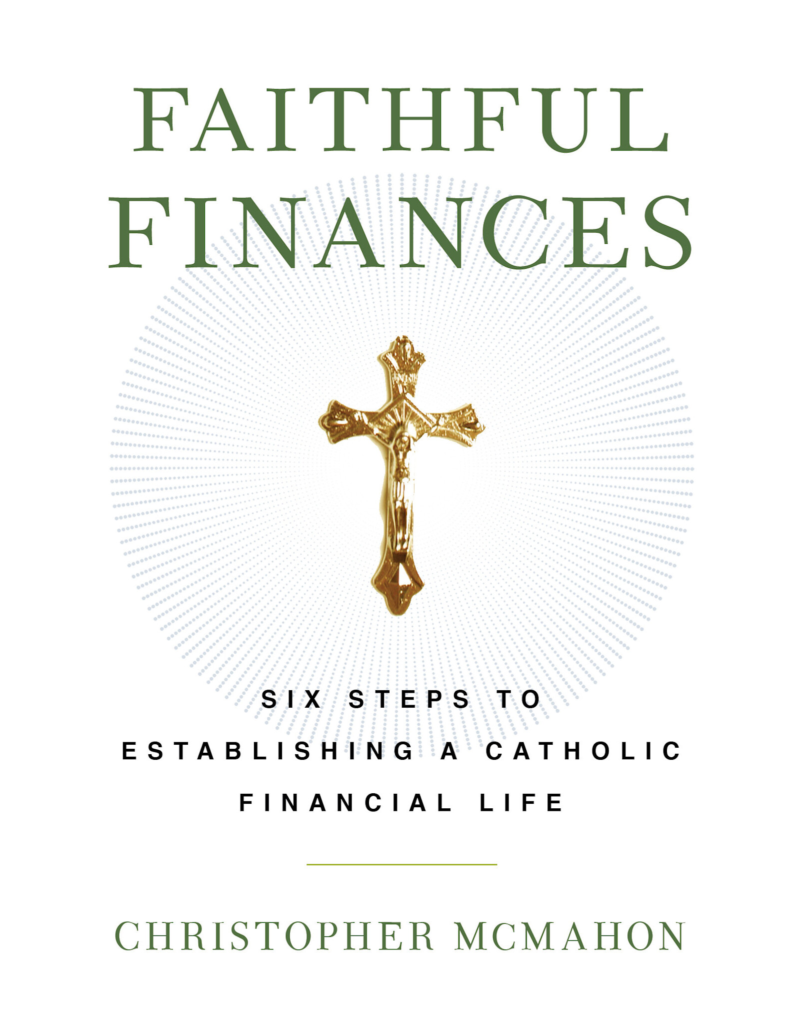 Sophia Institue Press Faithful Finances