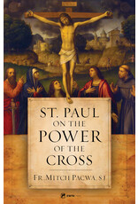 Sophia Institue Press St. Paul on the Power of the Cross